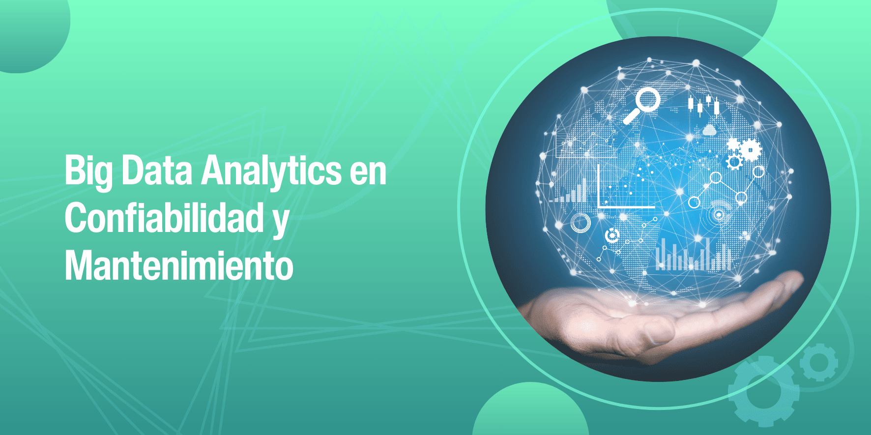 Big Data Analytics en Confiabilidad y Mantenimiento