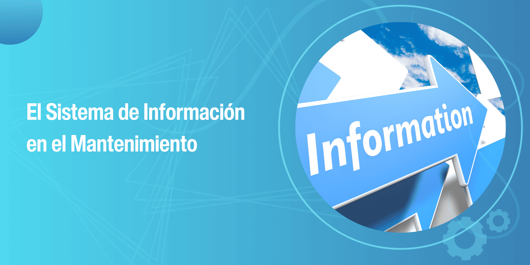 El Sistema de Información en el Mantenimiento