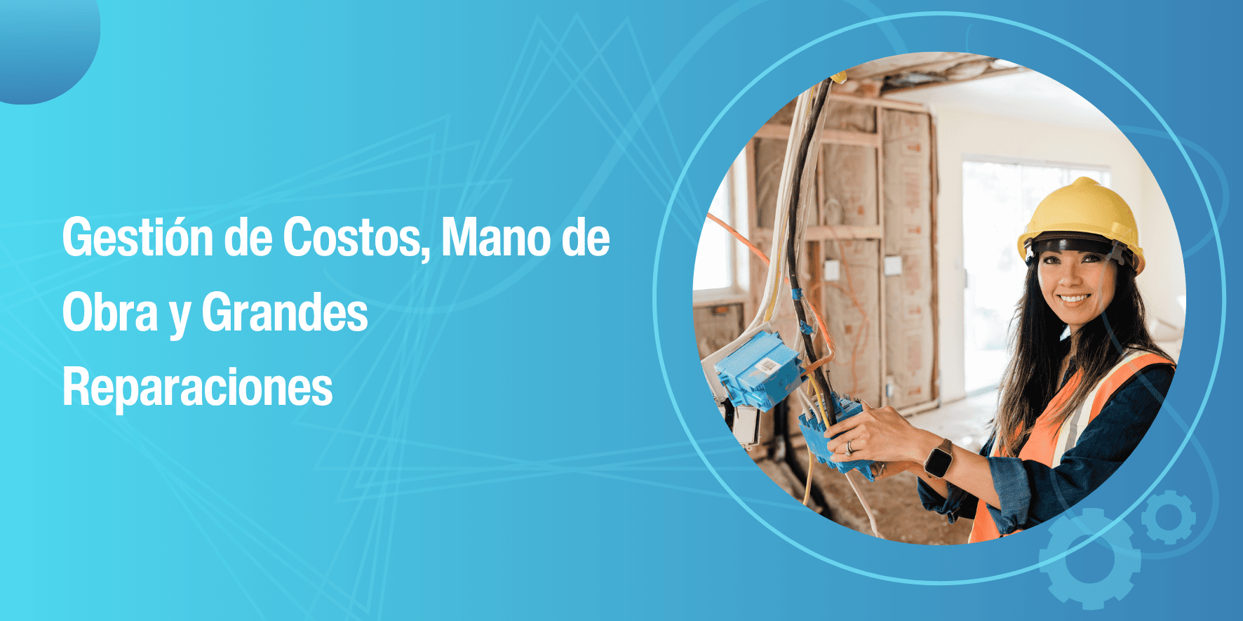 Gestión de Costos, Mano de Obra y Grandes Reparaciones