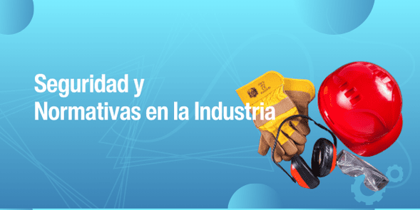 Imagen representativa de seguridad y normativas en la industria