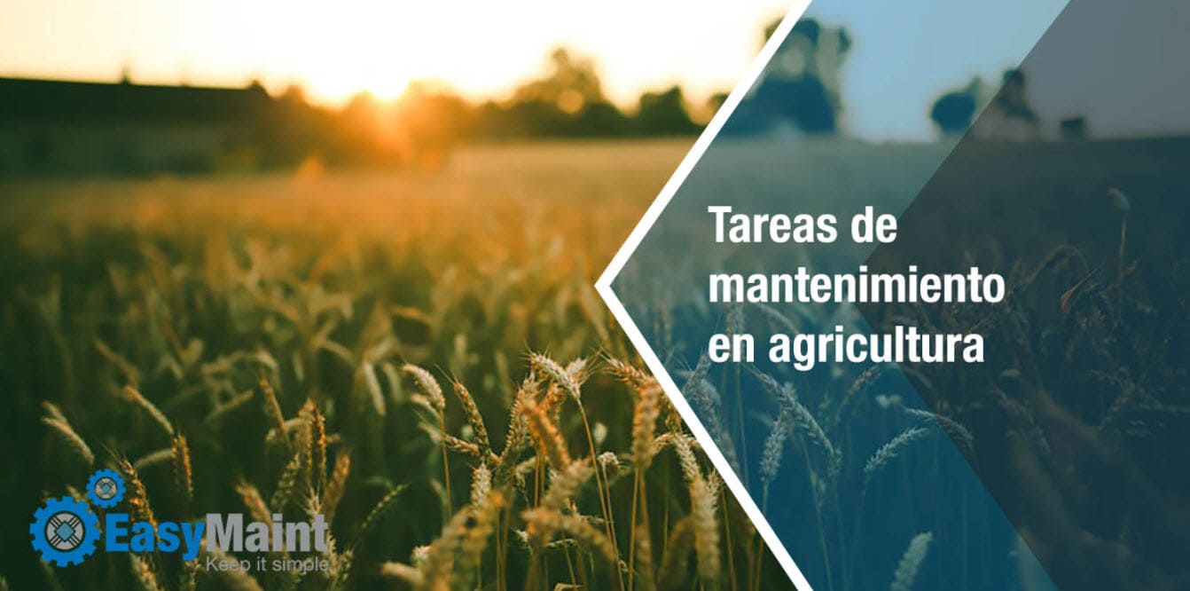 Tareas de Mantenimiento en la Agricultura Industrial